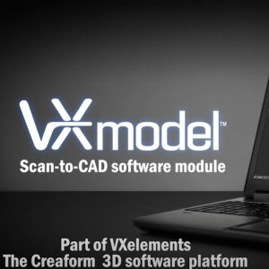 Software for 3D scanners Creaform VXmodel